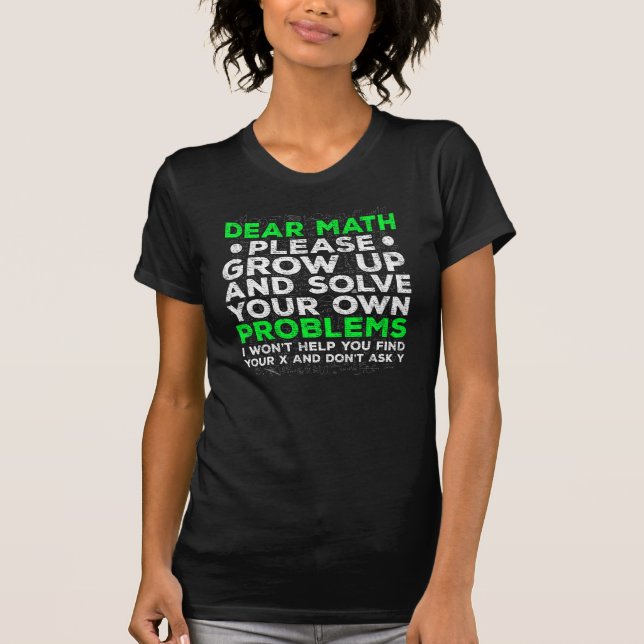 Funny Math Problems School Mathematics Struggle T-Shirt (Front)