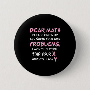 Funny Math Quote  2 Inch Round Button