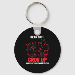 Funny Math Quote Girls Boys Teens Men Women Dear M Keychain