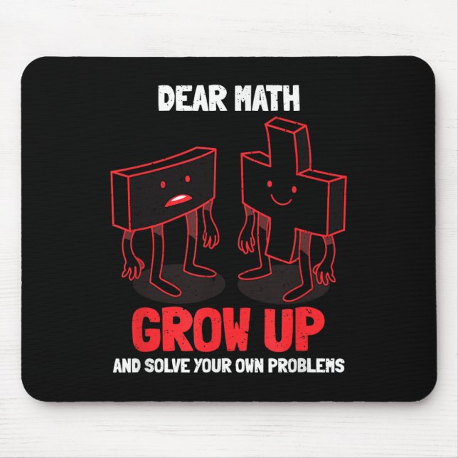 Funny Math Quote Girls Boys Teens Men Women Dear M Mouse Pad (Front)