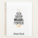 Funny math student school personalized gift planner<br><div class="desc">This funny "Eat Sleep Math Repeat" design is perfect for students of all grades! Can be personalized with your kid's name. Great for Back to school gift,  Kid's Birthday gift and other holidays gifts.</div>