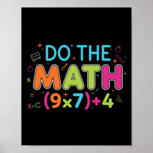 Funny Math Teacher Do The Math 67 Meme Six Seven S Poster