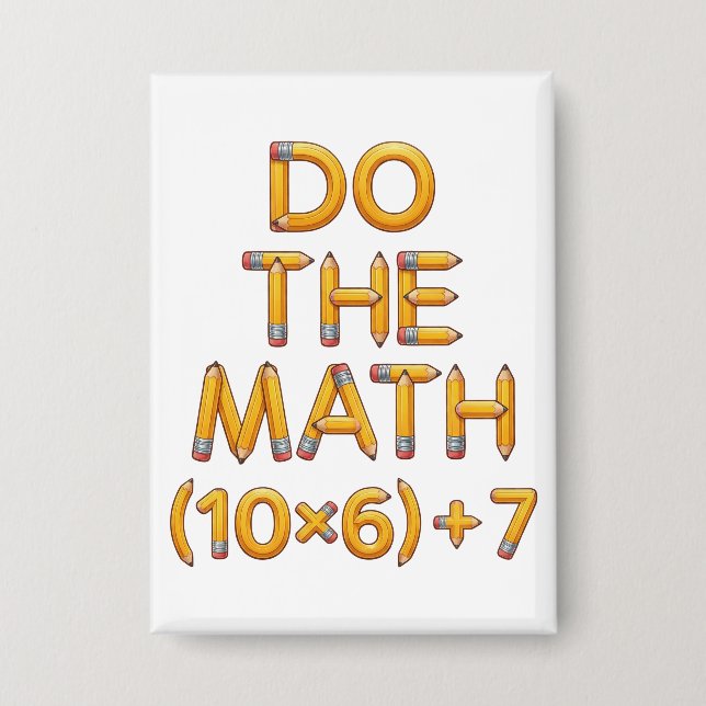 Funny Math Teacher Do The Math (9x7)+4 (Front)