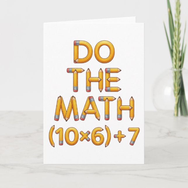 Funny Math Teacher Do The Math (9x7)+4 Card (Front)
