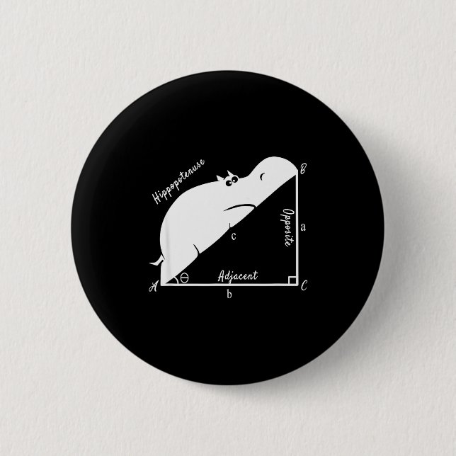 Funny Math Teacher,funny Hiptenuse,geometry Teache 2 Inch Round Button (Front)