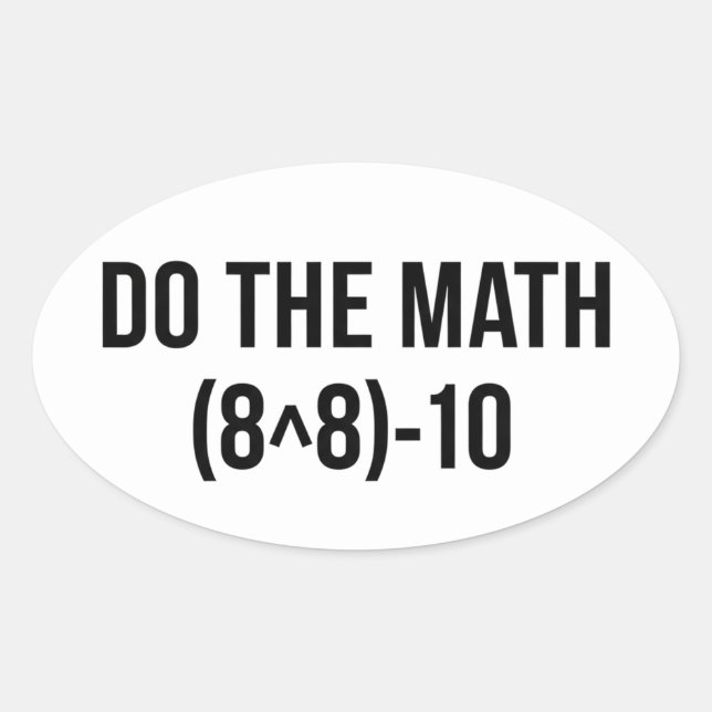 funny Math Teacher Humour Meme Pun Oval Sticker (Front)