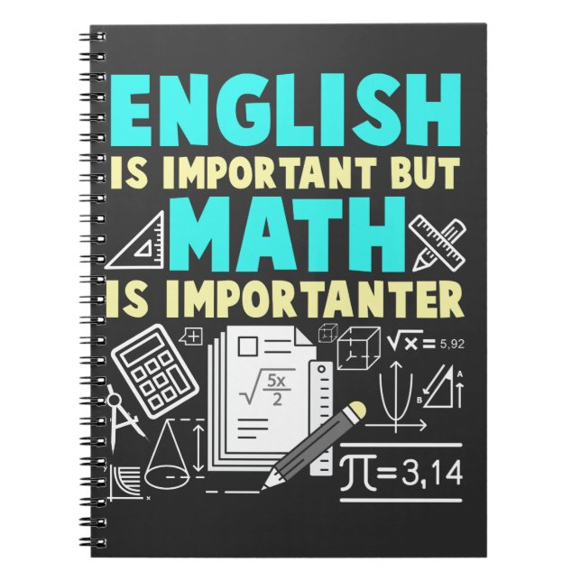 Funny Math Teacher Joke Maths Geek School Notebook (Front)