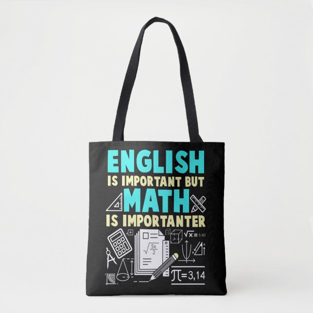 Funny Math Teacher Joke Maths Geek School Tote Bag (Front)