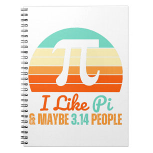Funny Math Teacher March 14th Pi Day Merch I Like Notebook
