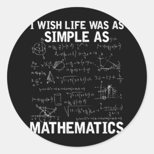 Funny Math Teacher Mathematics Nerd Classic Round Sticker