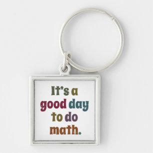 Funny Math Teacher Saying Mathematics Lover Gift Keychain