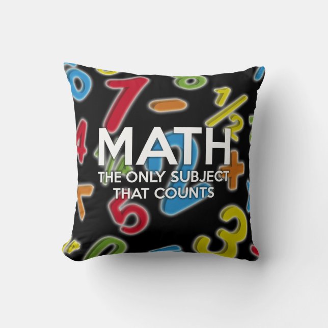 Funny Math The Only Subject That Counts Quote Throw Pillow (Front)