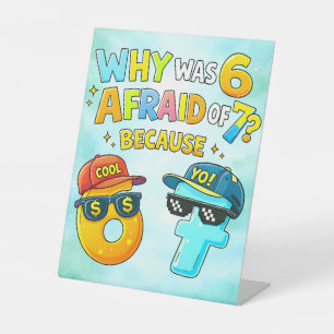 Funny Maths Numbers Joke Desk Art for Kids Pedestal Sign