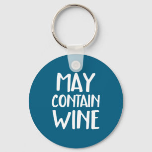 Funny May Contain Wine  Keychain