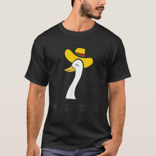 Funny Me Goose Ta Mexican Poultry Farmer Anatidae T-Shirt