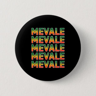 Funny me vale saying mexico spanish mexican Funny 2 Inch Round Button