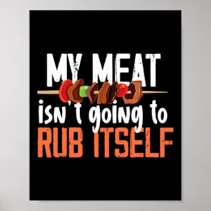 Funny Meat Rub Barbeque Design For Men  Poster