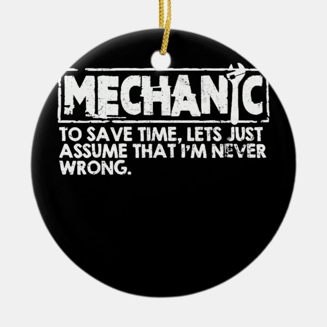 Funny Mechanic Engineer Repairman Technician Ceramic Ornament (Front)