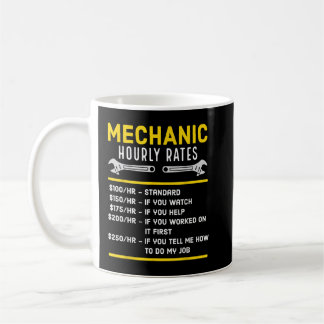 Funny Mechanic Hourly Rate Coffee Mug