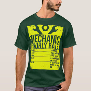 Funny Mechanic Hourly Rate Gift  Labour Rates dist T-Shirt