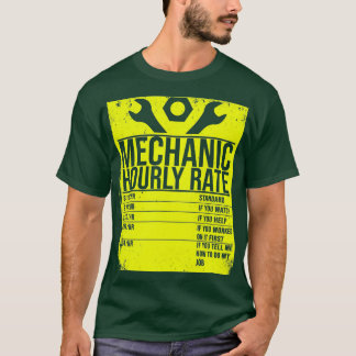 Funny Mechanic Hourly Rate Gift  Labour Rates dist T-Shirt