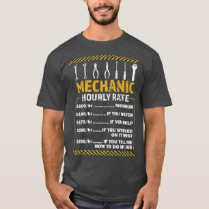 Funny Mechanic Hourly Rate Gift Labour Rates Premi T-Shirt