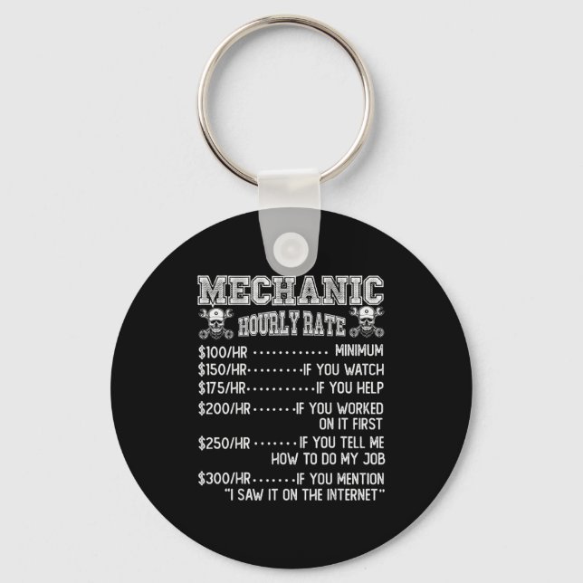Funny Mechanic Hourly Rate Joke Design  Keychain (Front)