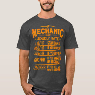 Funny Mechanic Hourly Rate Mechanics Car Workshop T-Shirt