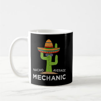 Funny Mechanic Humour Saying Coffee Mug