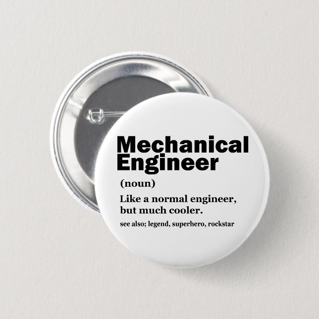 Funny Mechanical Engineer Definition Engineering 2 Inch Round Button (Front & Back)