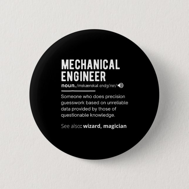Funny Mechanical Engineer Definition Engineering  2 Inch Round Button (Front)