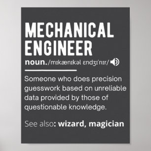 Funny Mechanical Engineer Definition Engineering Poster