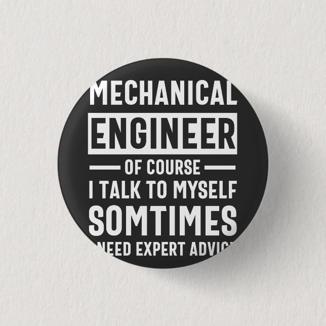 Funny Mechanical  Engineer Gift 1 Inch Round Button (Front)