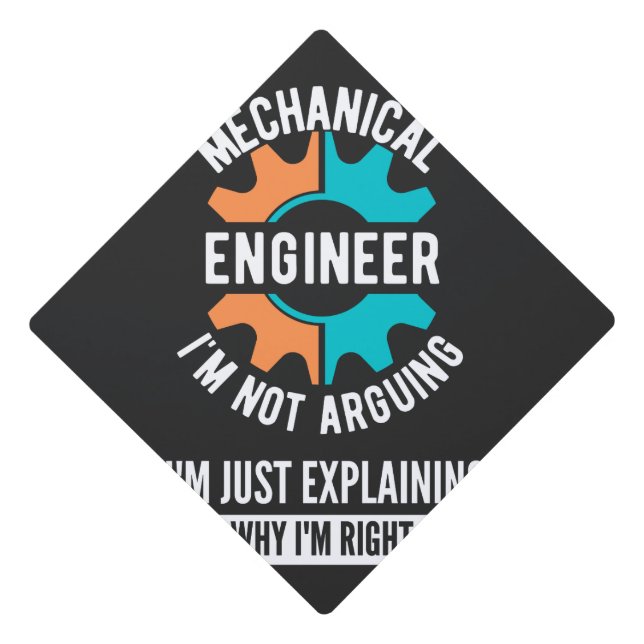 Funny Mechanical Engineer, Mechanical Engineering Graduation Cap Topper (Front)