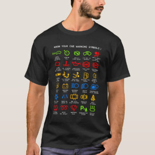 Funny Mechanics Know Your Car Warnings Signals Tee