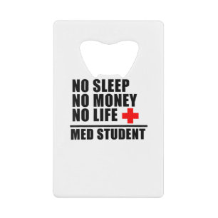 Funny Med School T ShirtTrust Me Im Almost A Docto Credit Card Bottle Opener