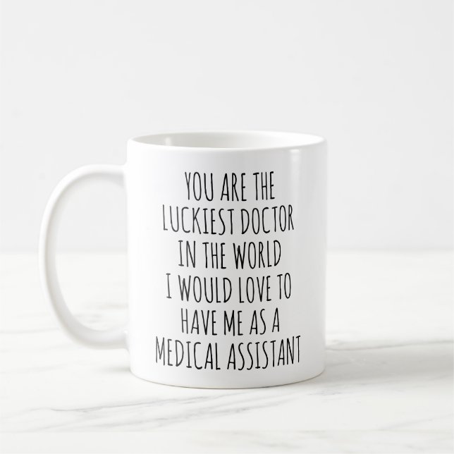 Funny Medical Assistant Meme, Doctor Birthday Gift Coffee Mug (Left)