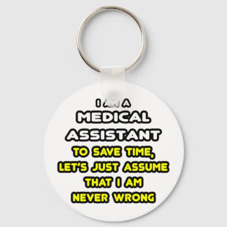 Funny Medical Assistant T-Shirts and Gifts Keychain