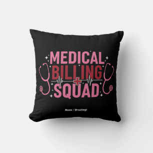 Funny Medical Billing Squad Proud Specialist Gift Throw Pillow