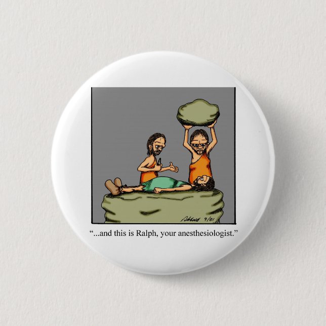 Funny Medical Gifts! 2 Inch Round Button (Front)