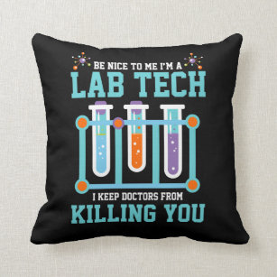 Funny Medical Lab Tech Laboratory Technician Gift Throw Pillow