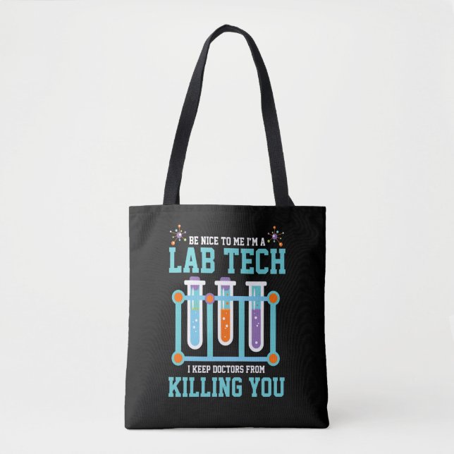 Funny Medical Lab Tech Laboratory Technician Gift Tote Bag (Front)