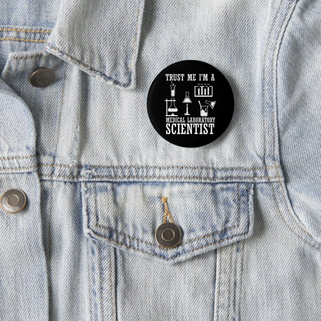 Funny medical lab tech scientist laboratory 2 inch round button (In Situ)