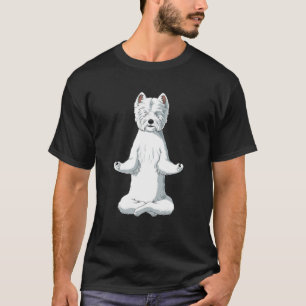 Funny Meditation Dog West Highland White Terrier T-Shirt