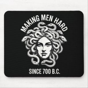 Funny Medusa Saying Making Men Hard Greek Myth Adu Mouse Pad