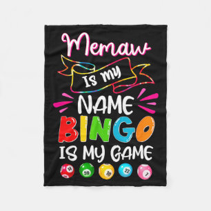 Funny Memaw Is My Name Bingo Is My Game, Bingo Lov Fleece Blanket