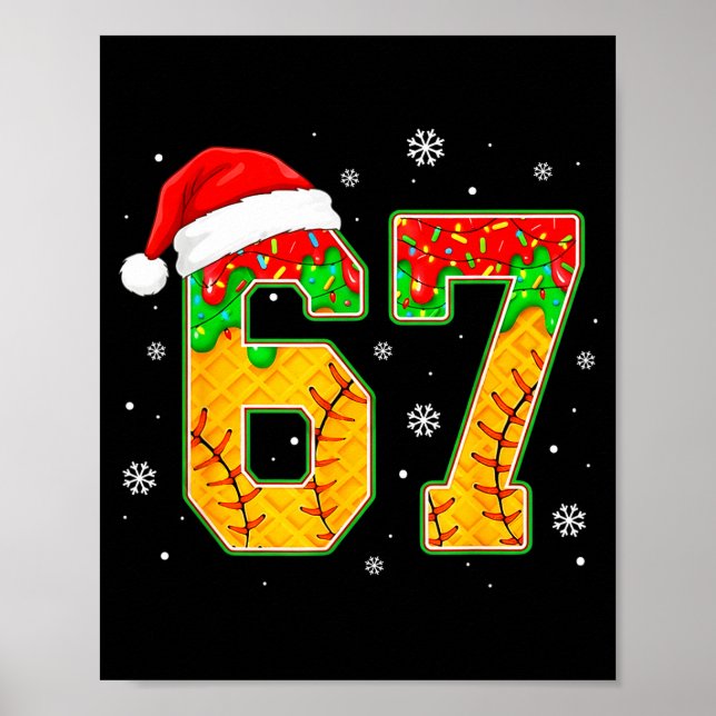 Funny Meme 67 Christmas Baseball Ice Cream Men Boy Poster (Front)