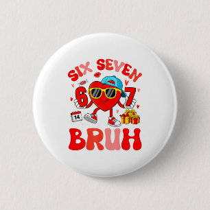 Funny Meme 67 Six Seven Bruh Valentine Heart Toddl 2 Inch Round Button