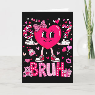Funny Meme 67 Six Seven Bruh Valentine Heart Women Card