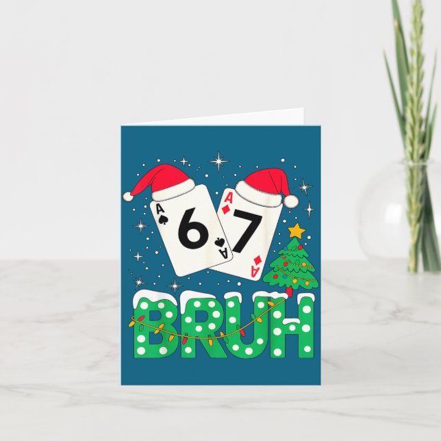 Funny Meme 6 7 Festive Ker Bruh Christmas Tree San Card (Front)